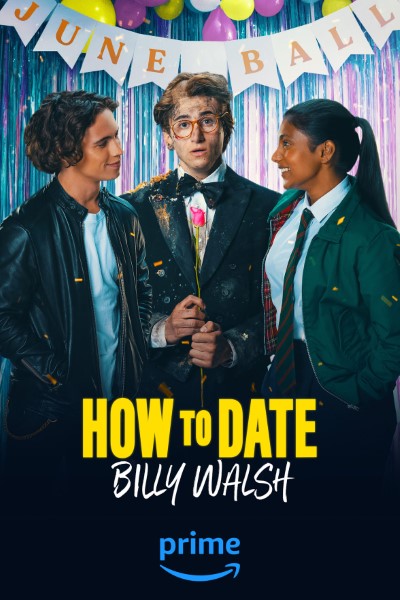 Download How to Date Billy Walsh (2024) English Movie 480p | 720p | 1080p WEB-DL ESub