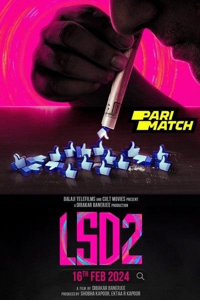 Download LSD 2: Love, Sex Aur Dhokha 2 (2024) Hindi Movie 480p | 720p | 1080p CAMRip V2
