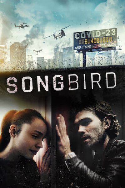 Download Songbird (2020) English Movie 480p | 720p BluRay ESub